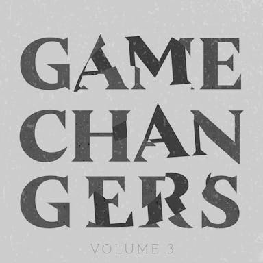 Game Changers Volume 3 album artwork