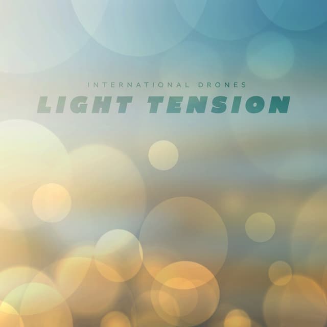 International Drones - Light Tension